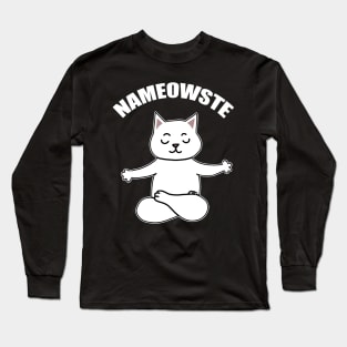 Nameowste Cat Long Sleeve T-Shirt